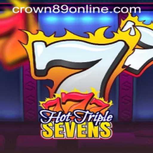 Exploring HotTripleSevens: Unveiling the Latest Gaming Sensation with Crown89