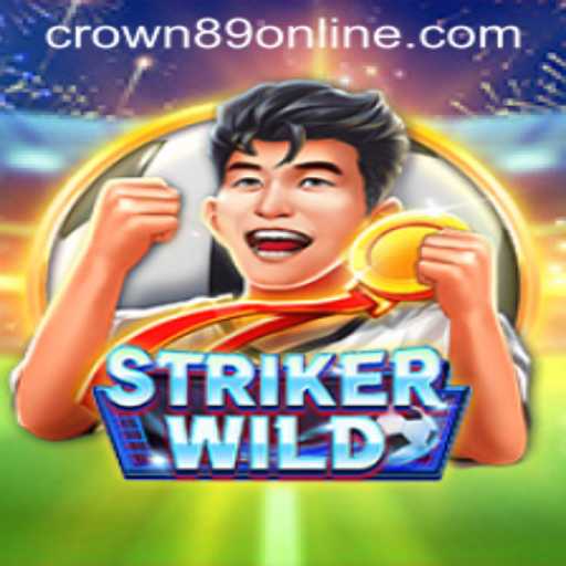 StrikerWILD: Unleashing the Chaos of Crown89